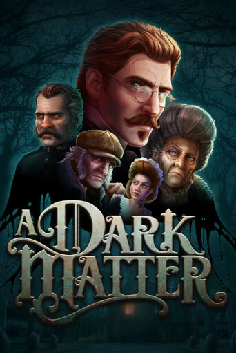 Играть в A Dark Matter от Microgaming | Казино Сhampion Slots 