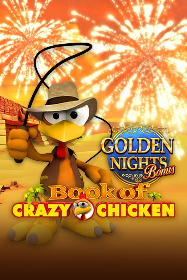 Играть в Book of Crazy Chicken Golden Nights от Gamomat | Казино Сhampion Slots 