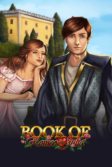 Играть в Book of Romeo and Julia от Gamomat | Казино Сhampion Slots 