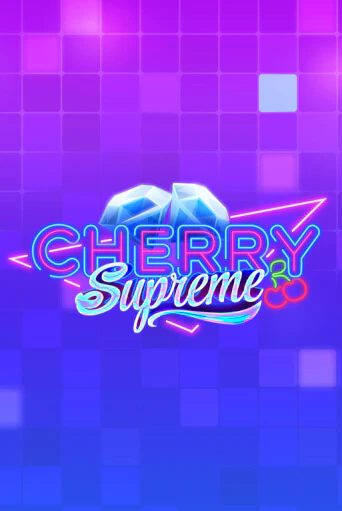 Играть в Cherry Supreme от Lady Luck Games | Казино Сhampion Slots 