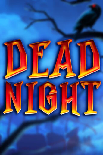 Играть в Dead Night от Fazi | Казино Сhampion Slots 