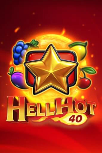 Играть в Hell Hot 40 от Endorphina | Казино Сhampion Slots 