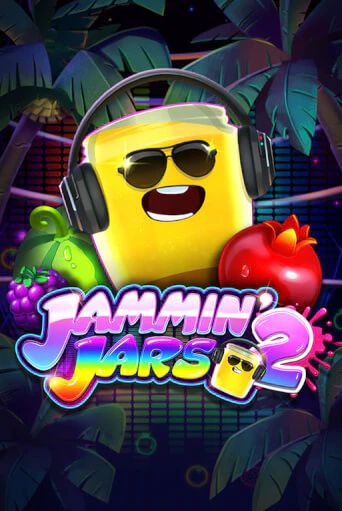 Играть в Jammin' Jars 2 от Push Gaming | Казино Сhampion Slots 