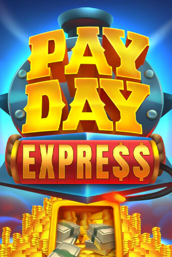 Играть в Payday Express от Fantasma Games | Казино Сhampion Slots 