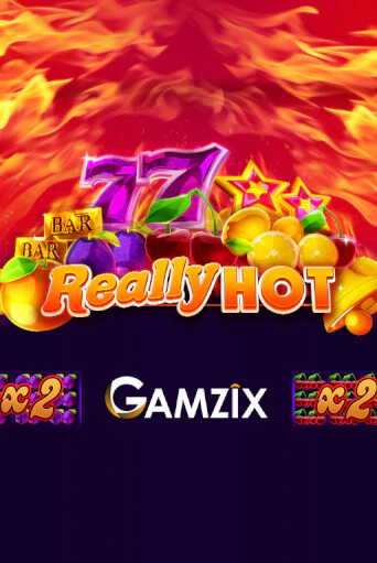 Играть в Really Hot от Gamzix | Казино Сhampion Slots 
