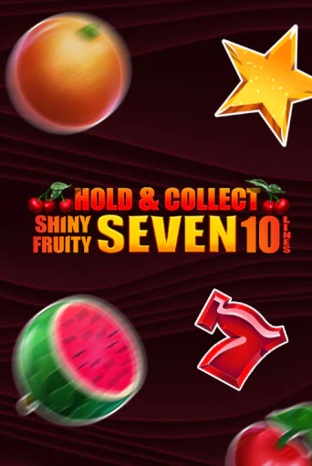 Играть в Shiny Fruity Seven 10 Lines Hold And Collect от Barbara Bang | Казино Сhampion Slots 