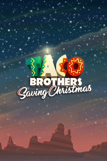 Играть в Taco Brothers Saving Christmas от ELK Studios | Казино Сhampion Slots 