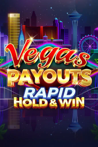 Играть в Vegas Payouts Rapid Hold & Win от Gaming Corps | Казино Сhampion Slots 