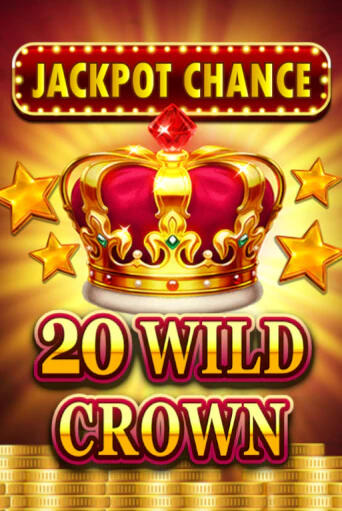 Играть в JACKPOT CHANCE - 20 WILD CROWN от Fazi | Казино Сhampion Slots 